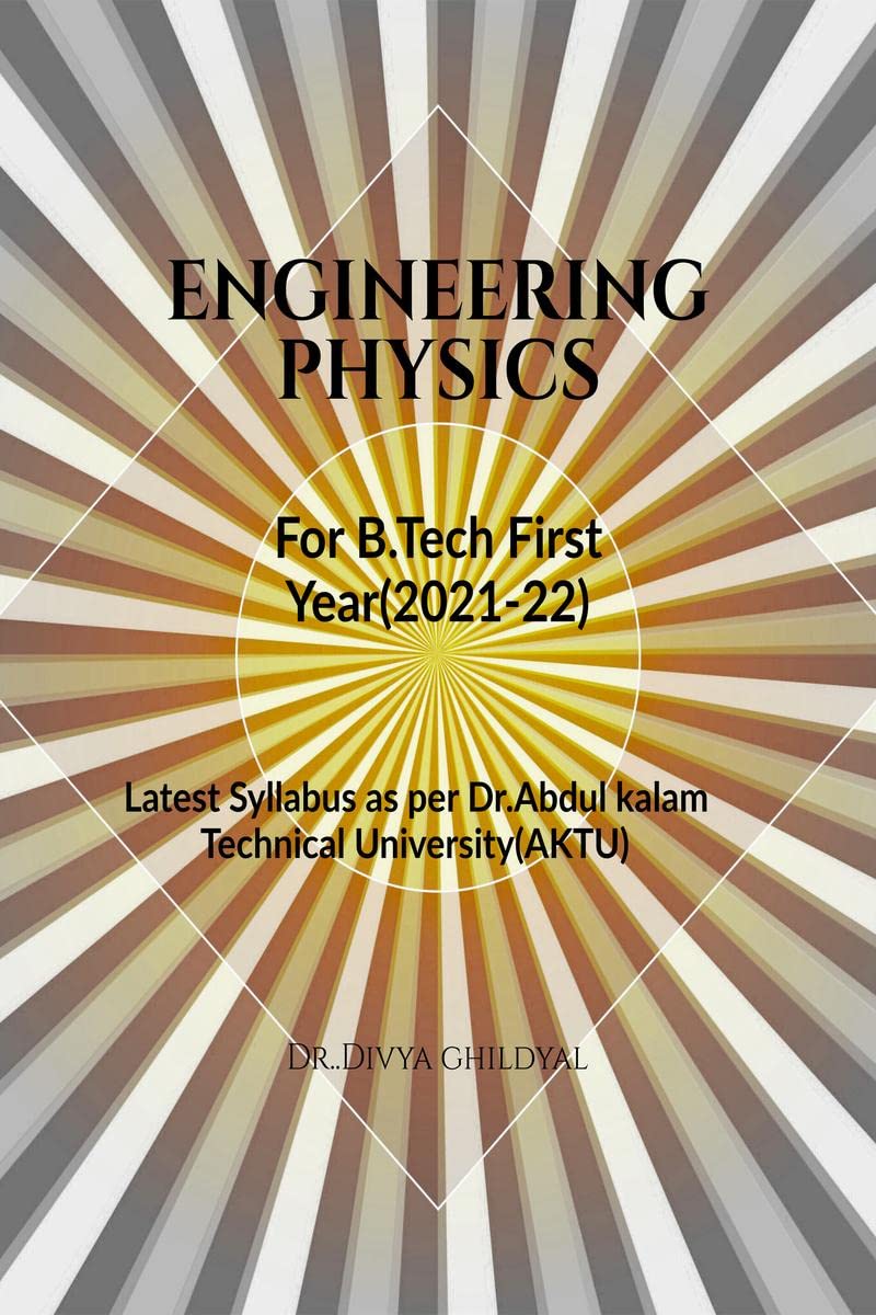 AKTU - ENGINEERING PHYSICS (B-Tech 1) (By Dr Divya Ghildhyal) book logo
