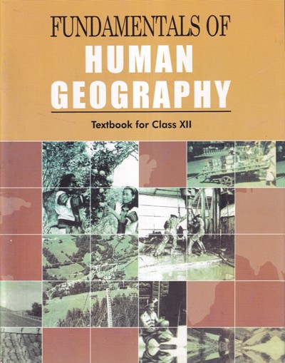 NCERT Class 12 Geography - FUNDAMENTALS OF HUMAN GEOGRAPHY book logo