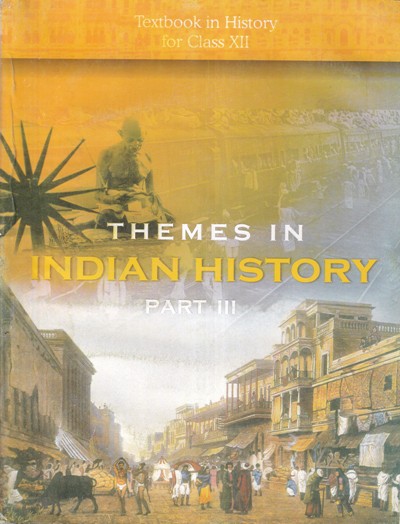 NCERT Class 12 History - Themes in Indian History – III book logo