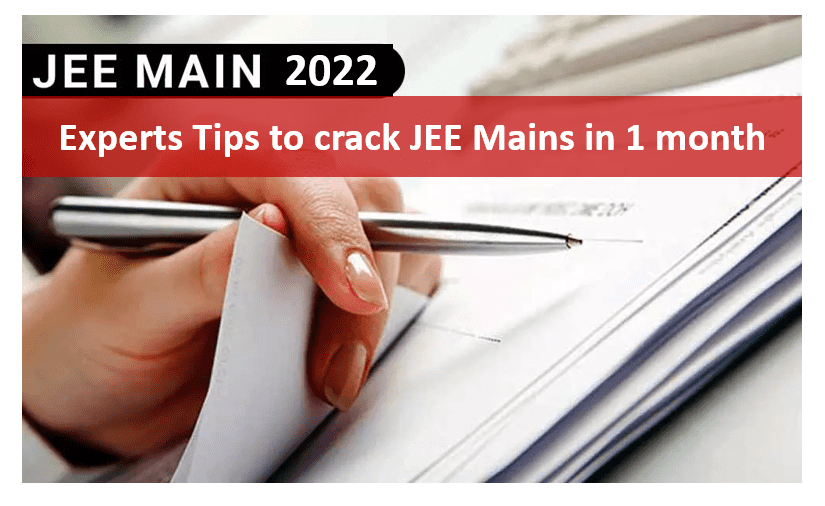How to score 200+ in JEE Main 2022 within a month Image